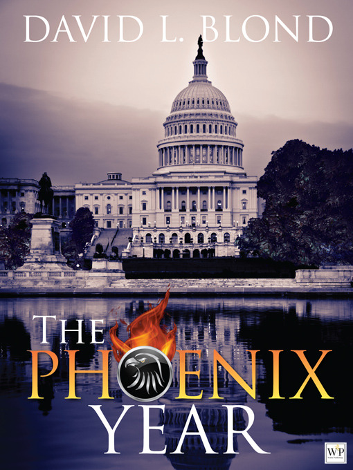 Title details for The Phoenix Year by David L. Blond - Available
